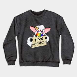 Fox Prejudice Crewneck Sweatshirt